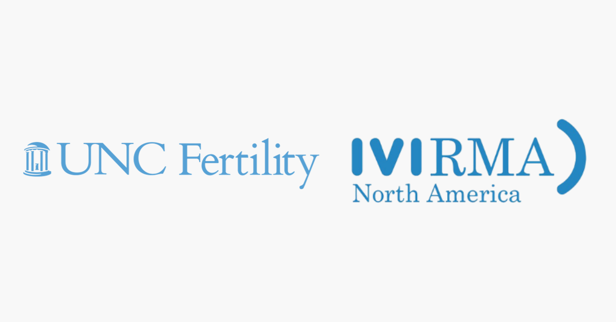 UNC Fertility Announces Expansion Plans and New Partnership with Reproductive Medicine Leader, IVI RMA North America